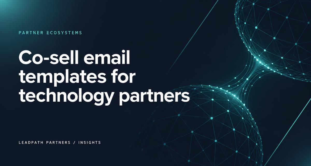 Co-sell email templates for technology partners