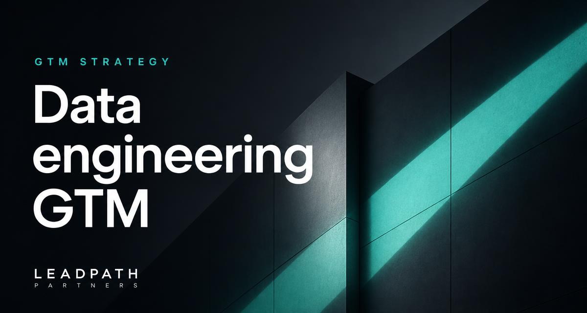 Data engineering GTM: a 2026 pipeline playbook