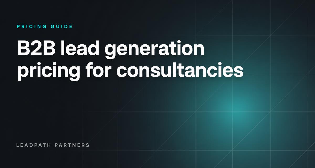 Dark typographic cover reading B2B lead generation pricing for consultancies.
